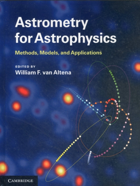Book cover of: Astrometry for Astrophysics