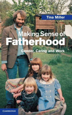Making Sense of Fatherhood