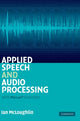 Book cover of: Applied Speech and Audio Processing. By: Ian McLoughlin