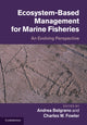 Book cover of: Ecosystem Based Management for Marine Fisheries