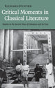 Book cover of: Critical Moments in Classical Literature. By: R. L. Hunter