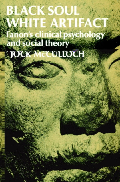 Book cover of: Black Soul, White Artifact. By: Jock McCulloch