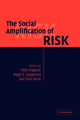 Book cover of: Social Amplification of Risk