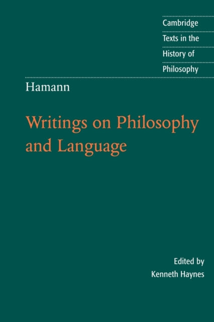Book cover of: Hamann: Writings on Philosophy and Language. By: Kenneth Haynes, Hamann, Johann Georg