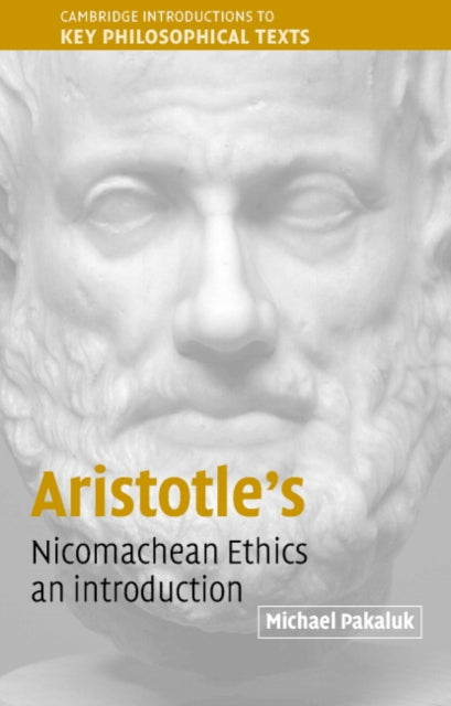Book cover of: Aristotle's Nicomachean Ethics. By: Michael Pakaluk