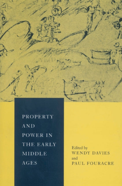 Book cover of: Property and Power in the Early Middle Ages