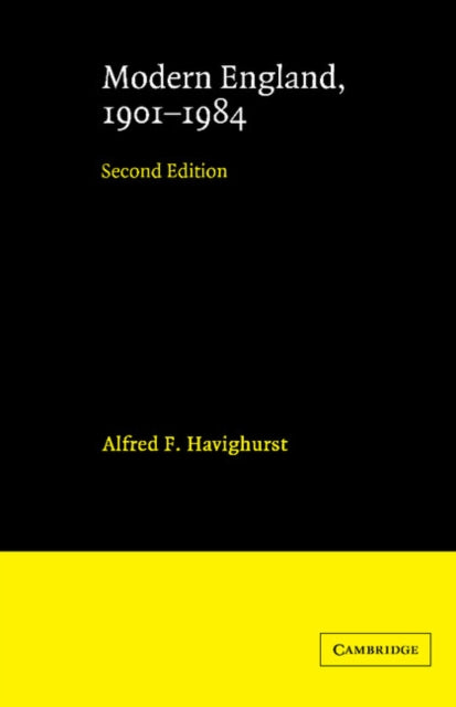 Book cover of: Modern England, 1901–1984. By: Alfred F. Havighurst