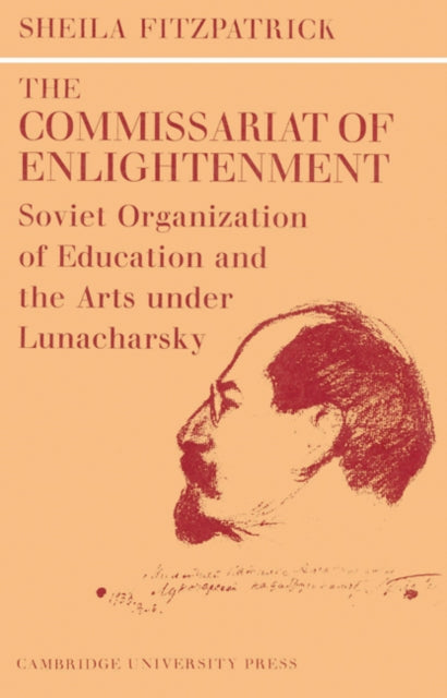 Book cover of: Commissariat of Enlightenment. By: Sheila Fitzpatrick