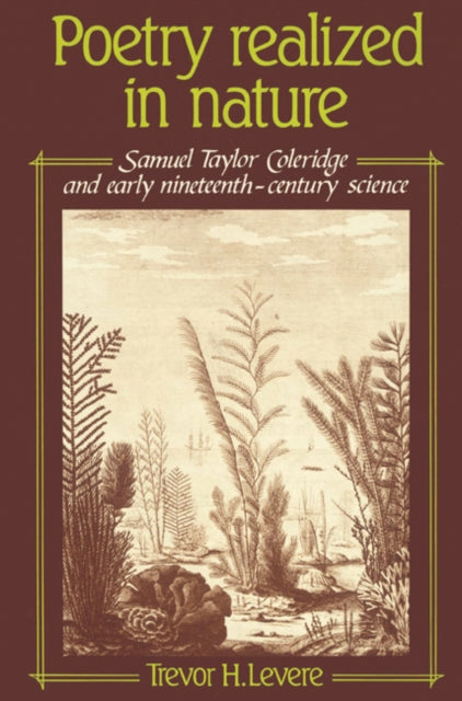 Book cover of: Poetry Realized in Nature. By: Trevor H. Levere