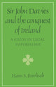 Book cover of: Sir John Davies and the Conquest of Ireland. By: Hans S. Pawlisch