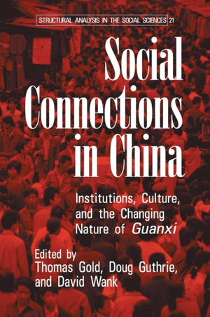 Social Connections in China