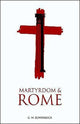 Book cover of: Martyrdom and Rome. By: G. W. Bowersock