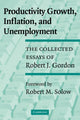 Book cover of: Productivity Growth, Inflation, and Unemployment. By: Robert J. Gordon