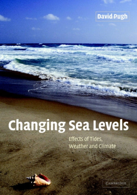 Book cover of: Changing Sea Levels. By: David Pugh
