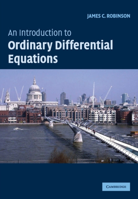 Book cover of: Introduction to Ordinary Differential Equations. By: James C. Robinson