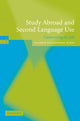 Book cover of: Study Abroad and Second Language Use. By: Valerie A. Pellegrino Aveni
