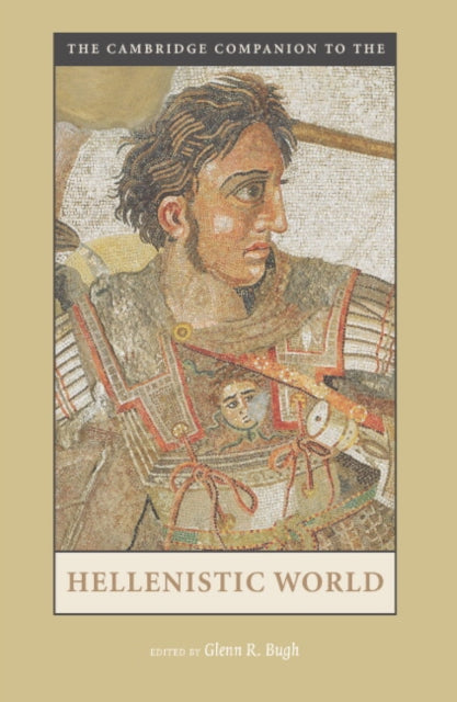 Book cover of: Cambridge Companion to the Hellenistic World