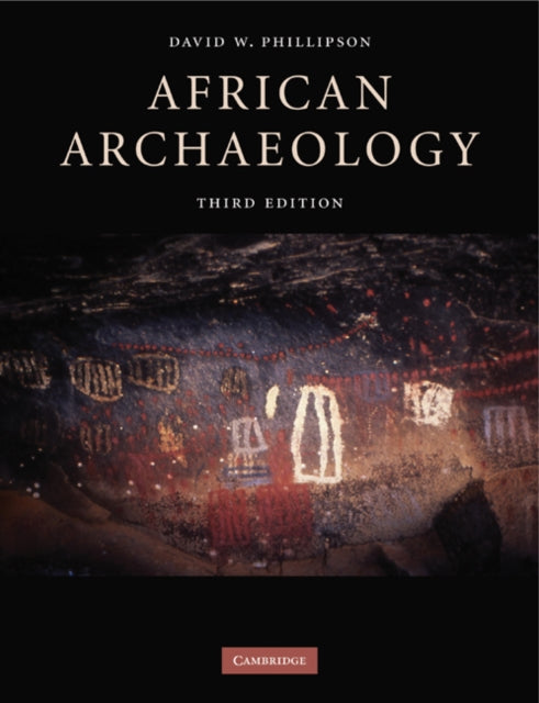 Book cover of: African Archaeology. By: David W. Phillipson
