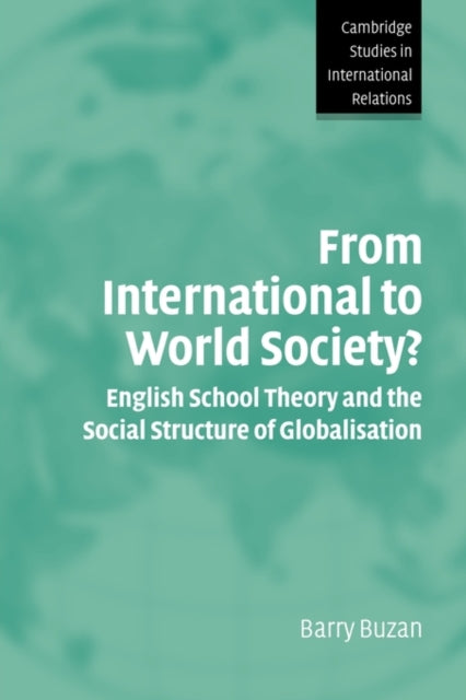 Book cover of: From International to World Society?. By: Barry Buzan