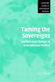 Book cover of: Taming the Sovereigns. By: K. J. Holsti