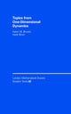 Book cover of: Topics from One-Dimensional Dynamics. By: Karen M. Brucks