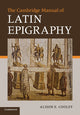 Book cover of: Cambridge Manual of Latin Epigraphy