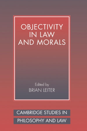 Objectivity in Law and Morals