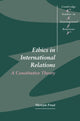 Book cover of: Ethics in International Relations