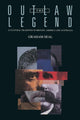 Book cover of: Outlaw Legend