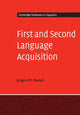 Book cover of: First and Second Language Acquisition. By: Jürgen M. Meisel