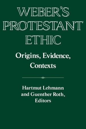 Weber's Protestant Ethic