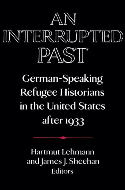 Book cover of: Interrupted Past