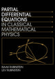 Book cover of: Partial Differential Equations in Classical Mathematical Physics. By: Isaak Rubinstein