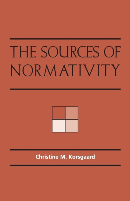 Book cover of: Sources of Normativity