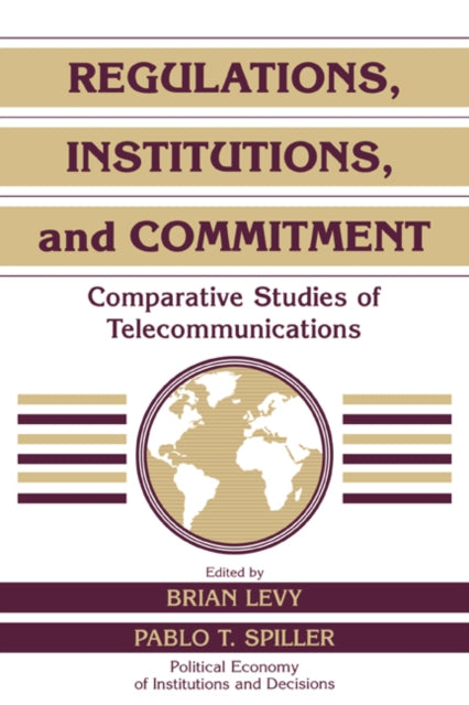 Book cover of: Regulations, Institutions, and Commitment