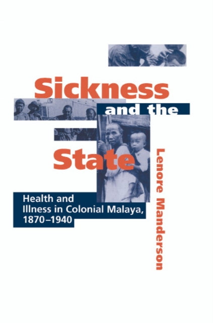 Book cover of: Sickness and the State