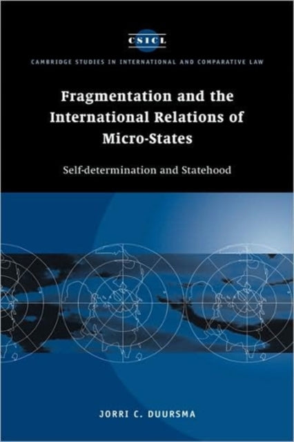 Book cover of: Fragmentation and the International Relations of Micro-states