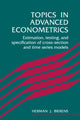 Book cover of: Topics in Advanced Econometrics. By: Herman J. Bierens