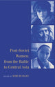 Book cover of: Post-Soviet Women. By: Mary Buckley
