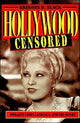 Book cover of: Hollywood Censored. By: Gregory D. Black