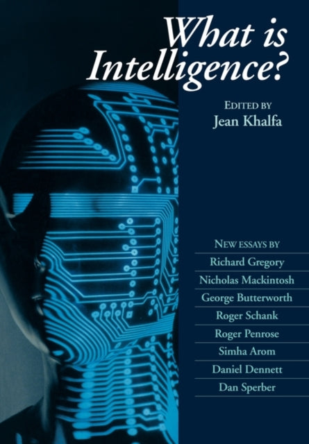 Book cover of: What is Intelligence?. By: Jean Khalfa