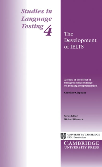 Book cover of: Development of IELTS. By: Caroline Clapham
