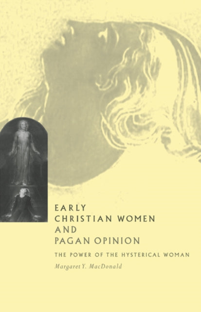 Book cover of: Early Christian Women and Pagan Opinion
