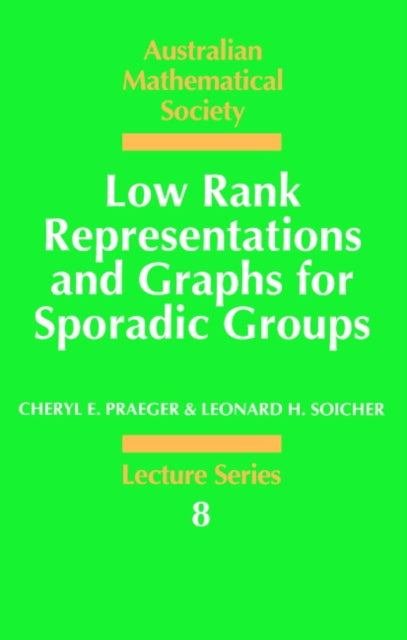 Book cover of: Low Rank Representations and Graphs for Sporadic Groups