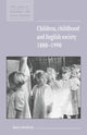 Book cover of: Children, Childhood and English Society, 1880–1990