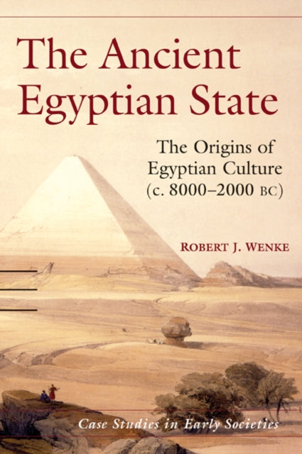 Book cover of: Ancient Egyptian State. By: Robert J. Wenke