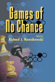 Book cover of: Games of No Chance