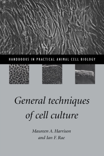 Book cover of: General Techniques of Cell Culture