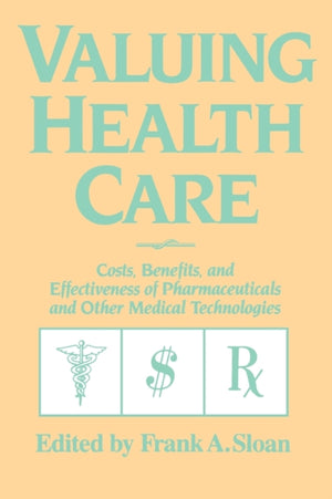 Valuing Health Care