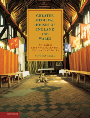 Greater Medieval Houses of England and Wales, 1300–1500